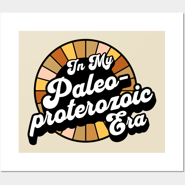 Earth Science - Paleoproterozoic Era - Geology Wall Art by Yesteeyear